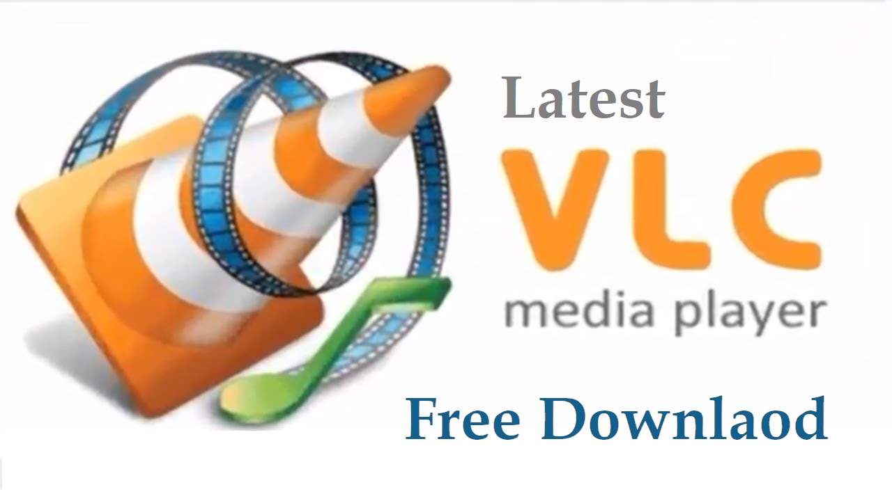 free download vlc media player latest version windows 7